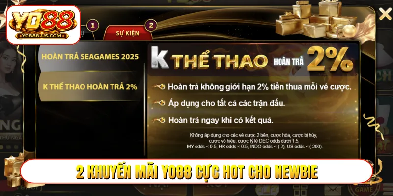 2 khuyến mãi YO88 cực hot cho newbie