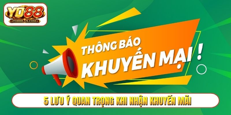 5 lưu ý quan trọng khi nhận khuyến mãi