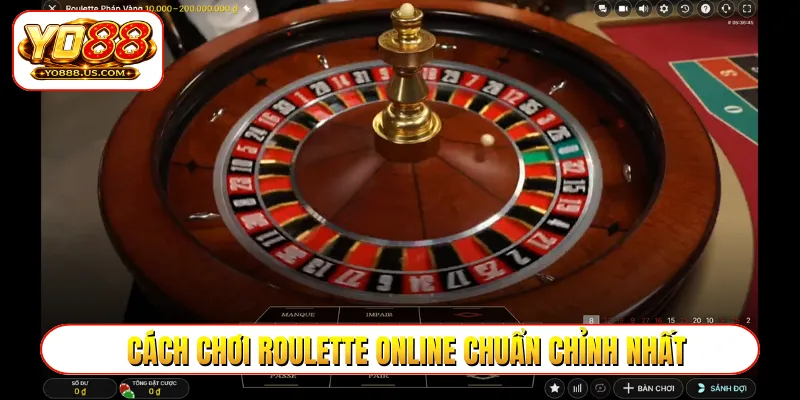 Cách chơi roulette online chuẩn chỉnh nhất