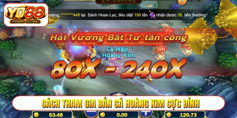 Cách tham gia bắn cá hoàng kim cực đỉnh