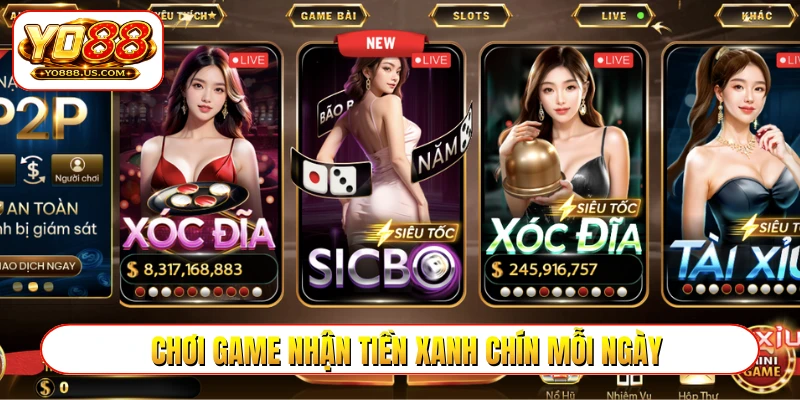 Chơi game nhận tiền xanh chín mỗi ngày