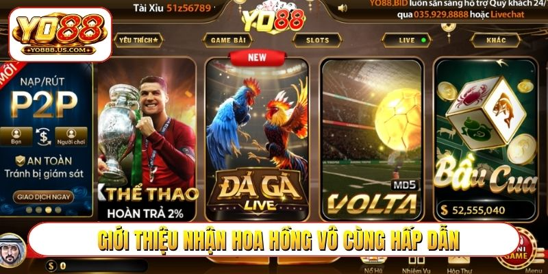 Giới thiệu nhận hoa hồng vô cùng hấp dẫn