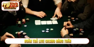 hoàn trả live casino hàng tuần