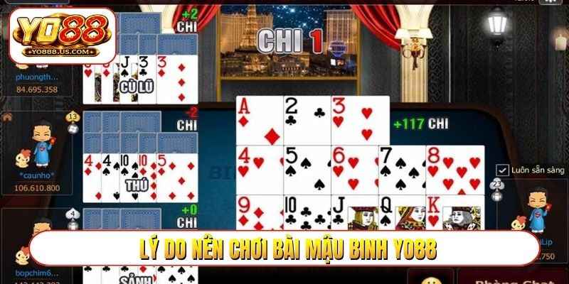 Lý do nên chơi bài mậu binh YO88