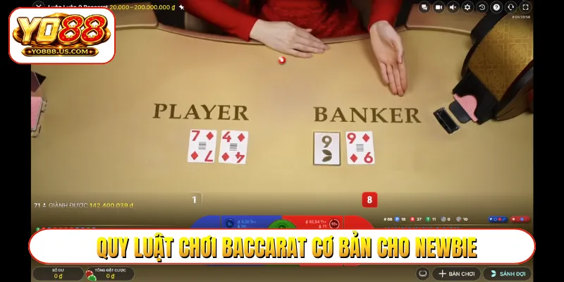 Quy luật chơi baccarat cơ bản cho newbie