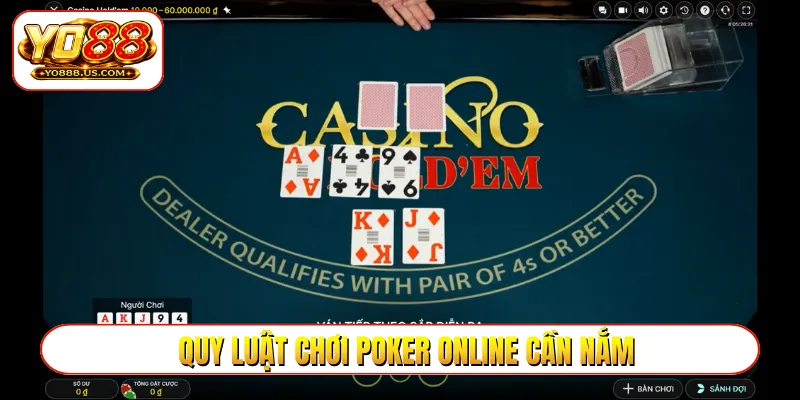 Quy luật chơi poker online cần nắm